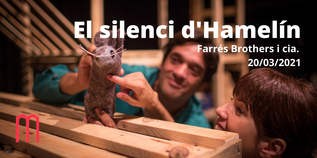 Teatre familiar: El Silenci d'Hamelín