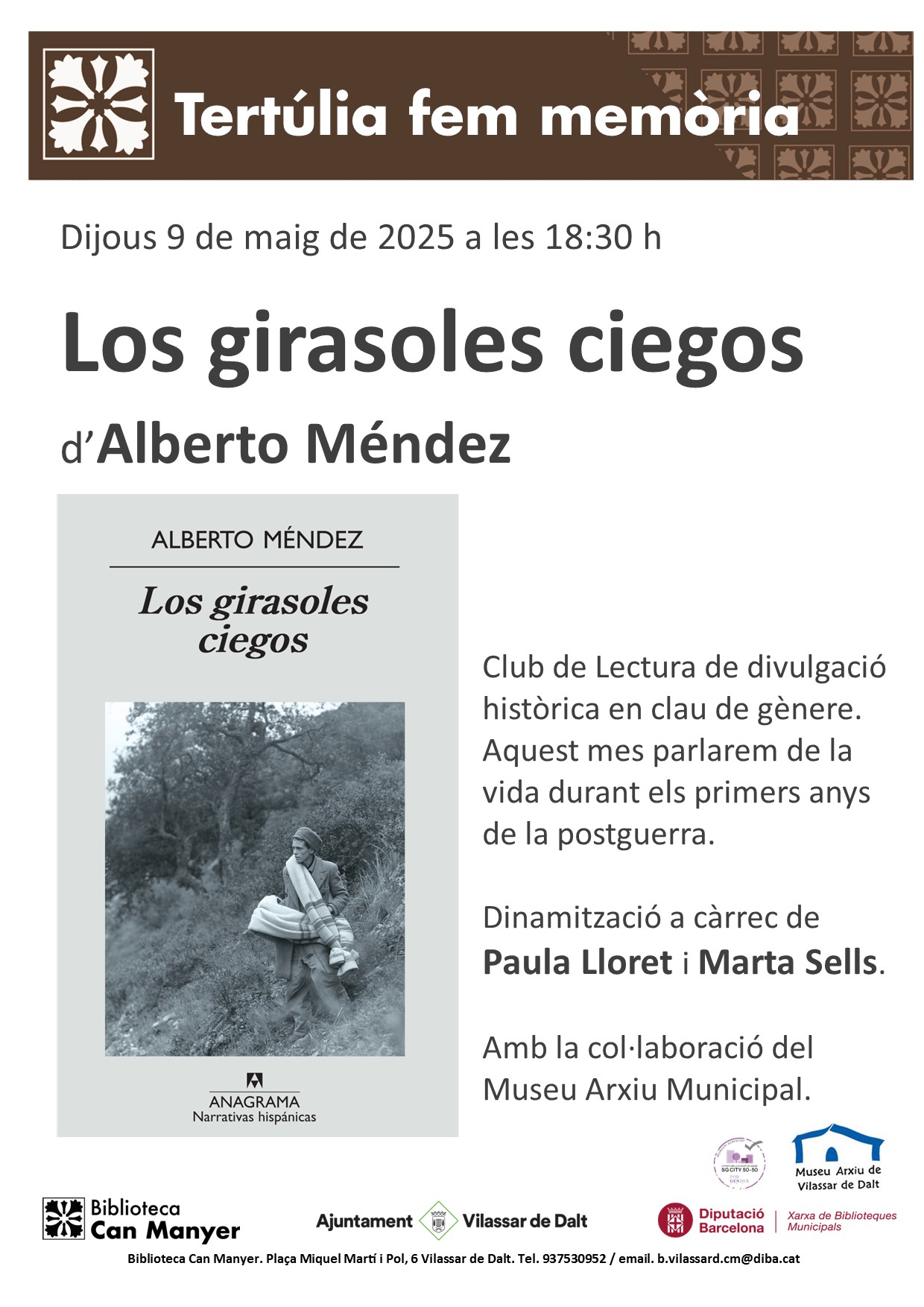 Fem memòria: 'Los girasoles ciegos'