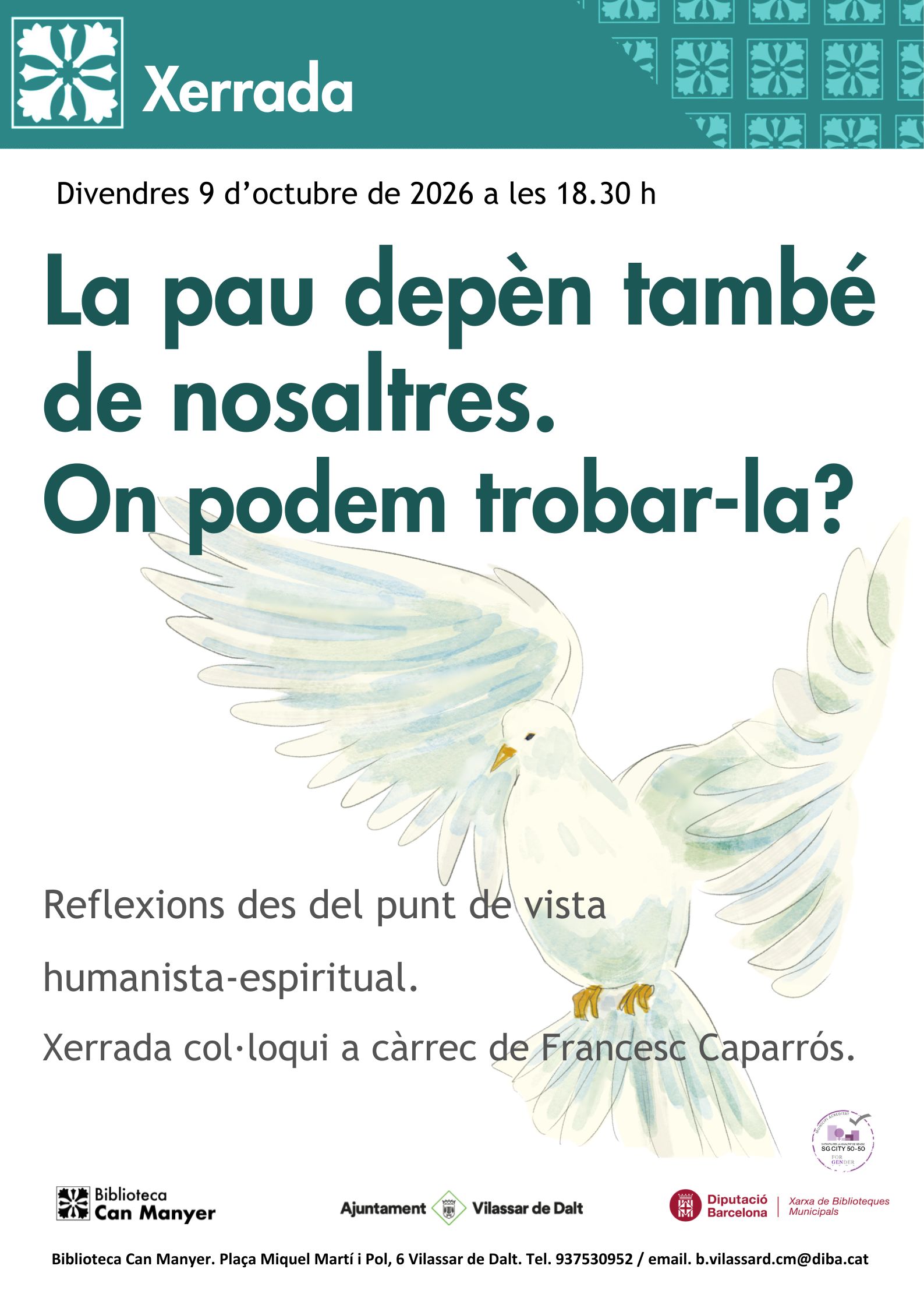 Xerrada 'La pau dep&egrave;n tamb&eacute; de nosaltres: on podem trobar-la?'
