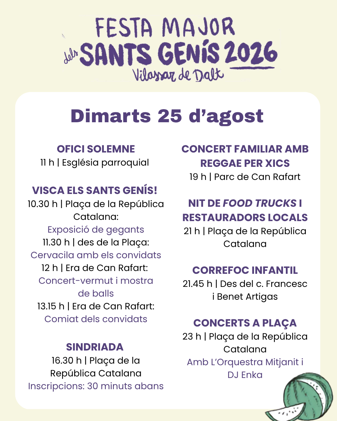 Sants Gen&iacute;s 26: dimarts 25 d'agost